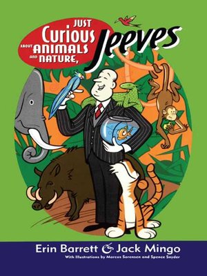 cover image of Just Curious About Animals and Nature, Jeeves
